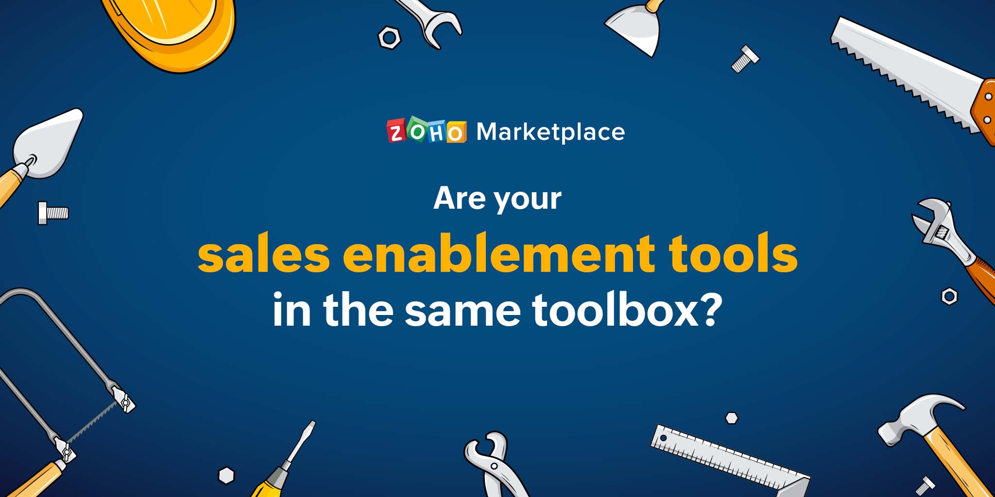 Are your sales enablement tools in the same toolbox?