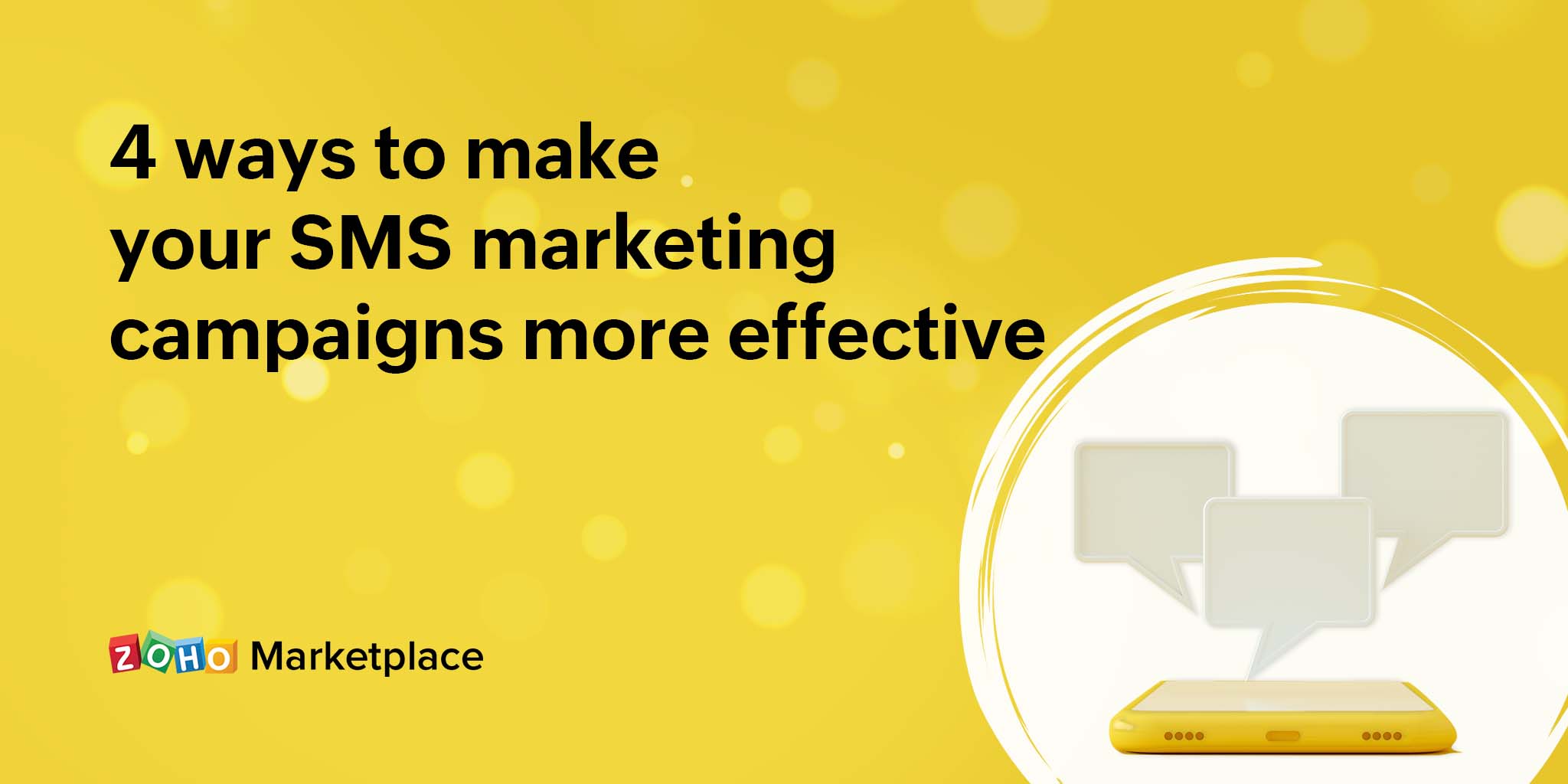 ProTips: 4 ways to make your SMS marketing campaigns more effective