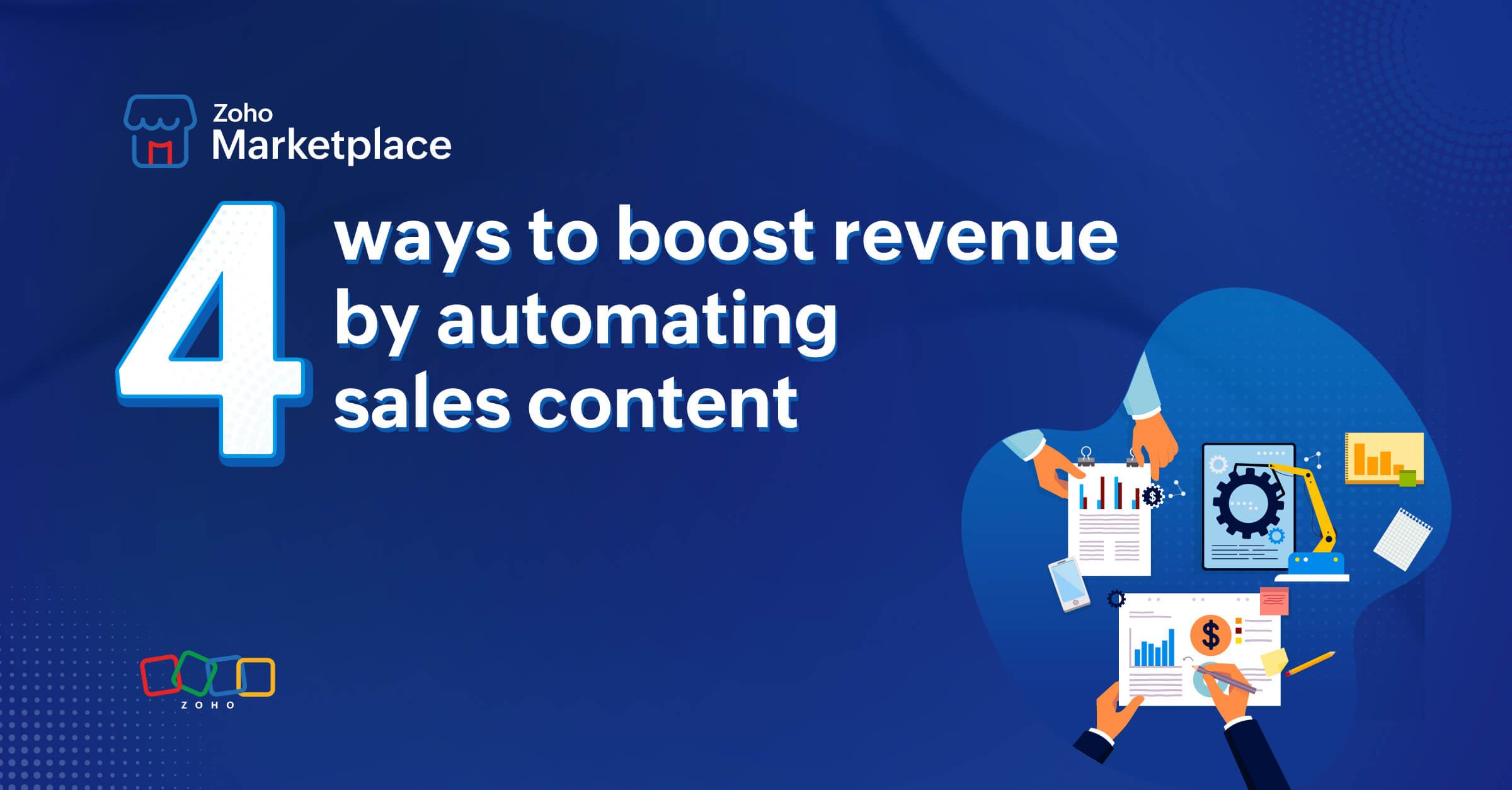 ProTips: 4 ways to boost revenue by automating sales content