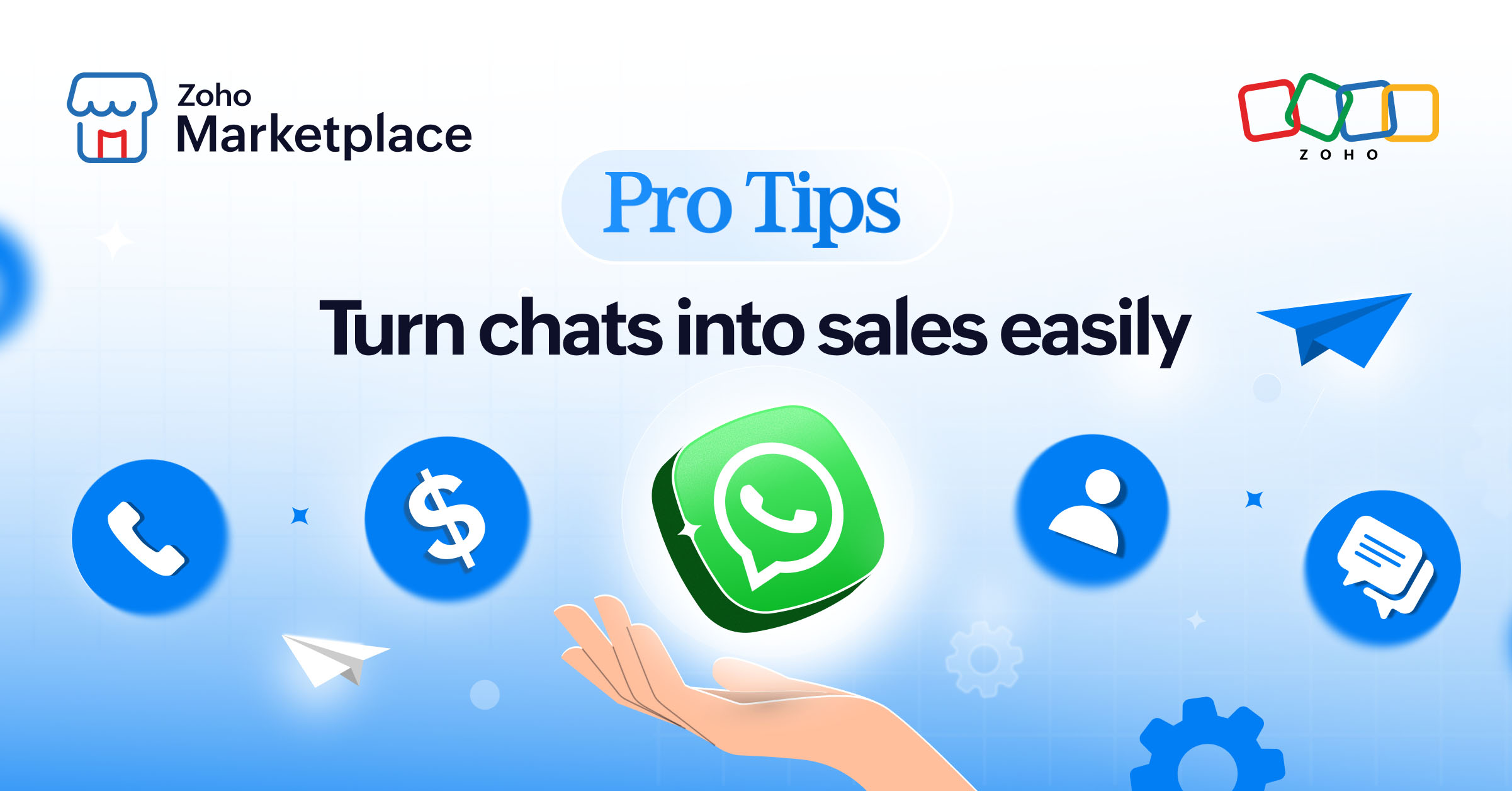 ProTips: 5 ways to use WhatsApp to sell more with less effort