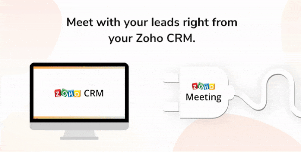 Hold real time meetings from Zoho CRM with the new Zoho Meeting integration