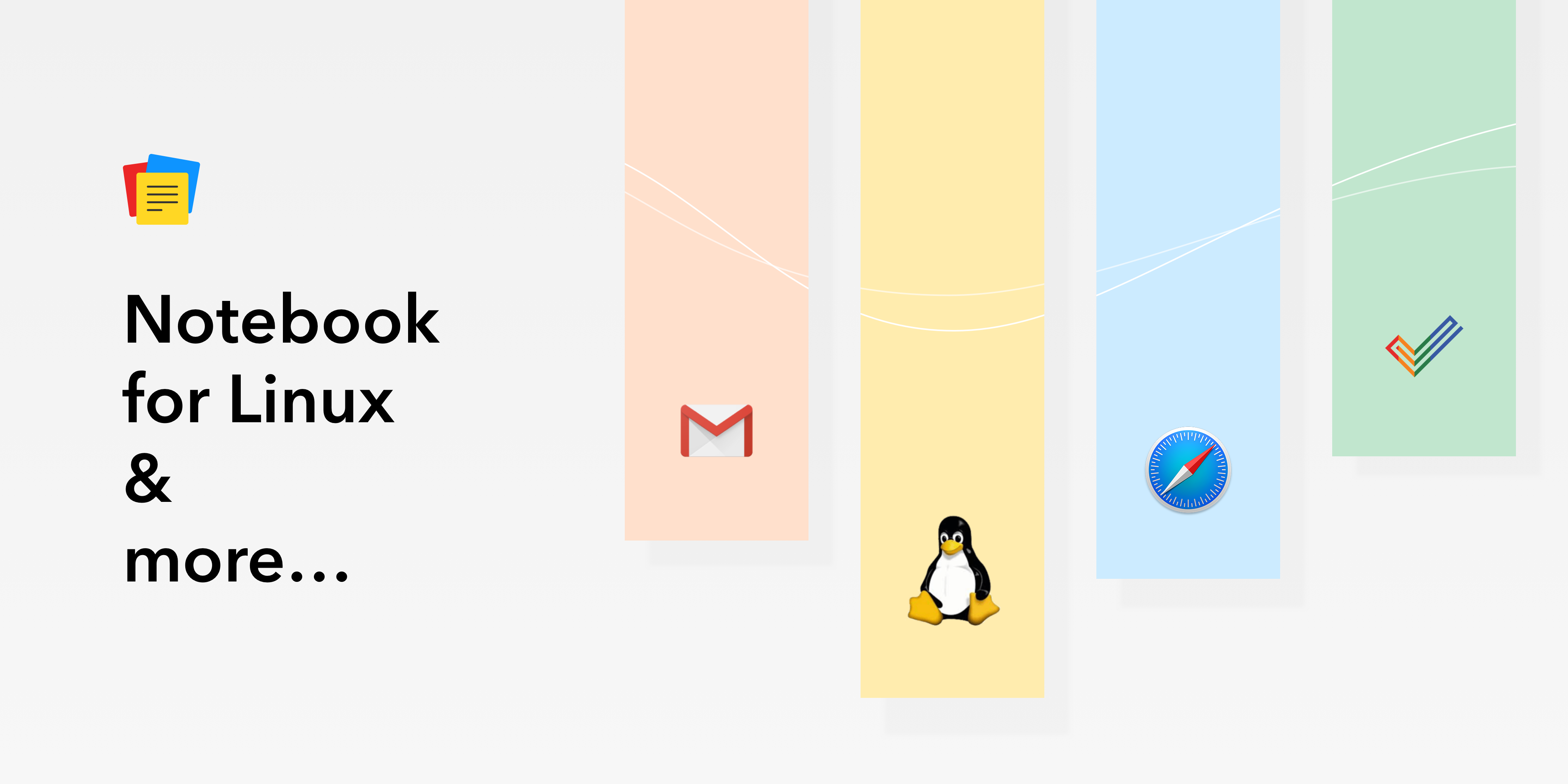 Notebook update: Introducing Notebook for Linux, Gmail Add-on, New Integrations and more.