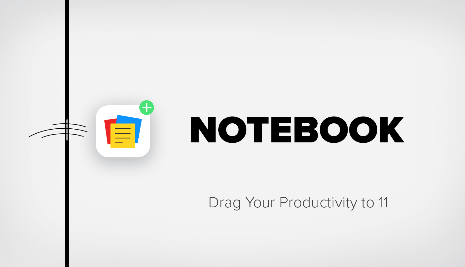 Drag Your Productivity to 11 with Notebook for iPad Pro and More