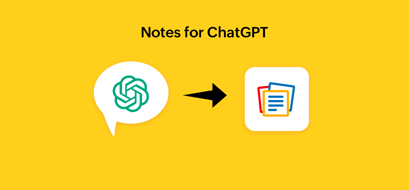 Say Hello to Notes for ChatGPT