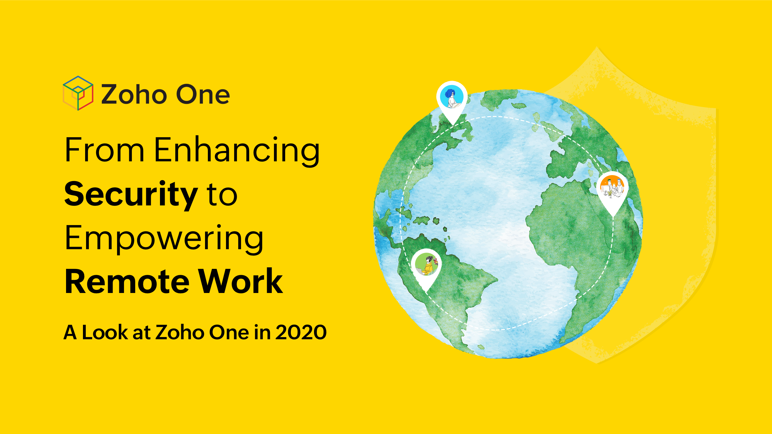 From Enhancing Security to Empowering Remote Work: A Look at Zoho One in 2020