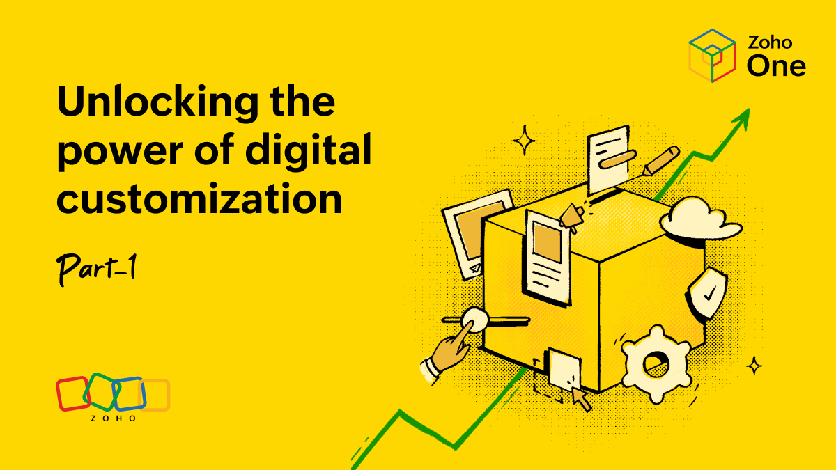The power of digital customization: A guide for modern businesses, Part 1