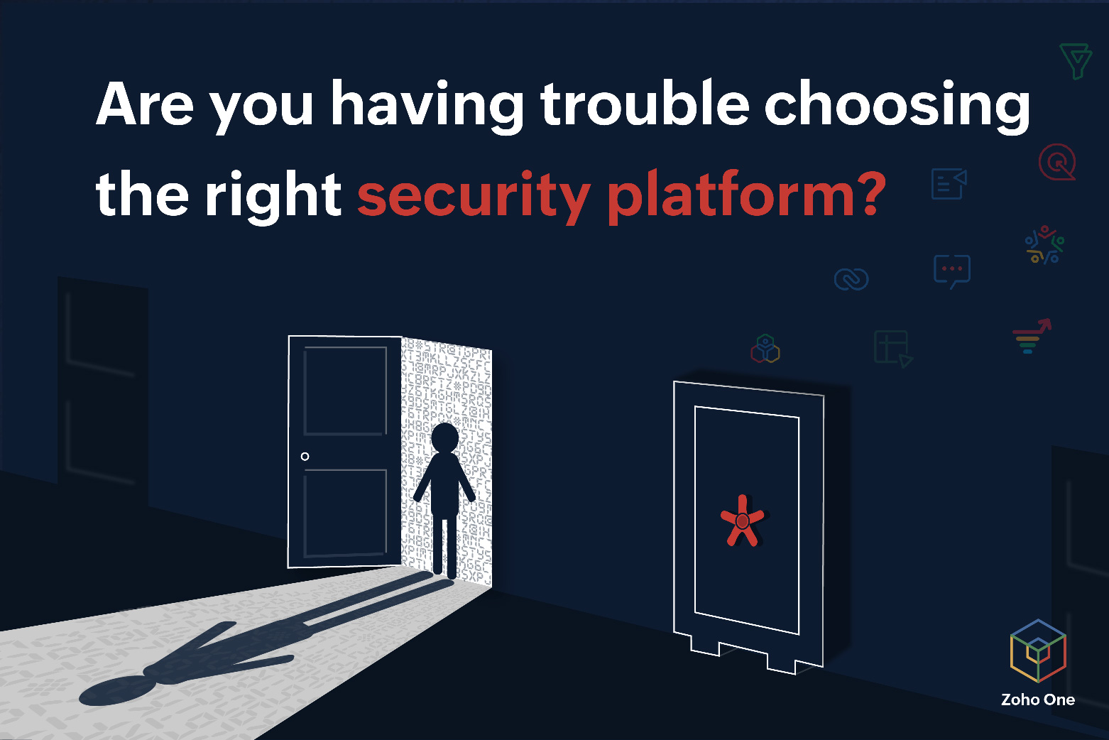 Are you having trouble choosing the right security platform? Read up on what Zoho One recommends! 