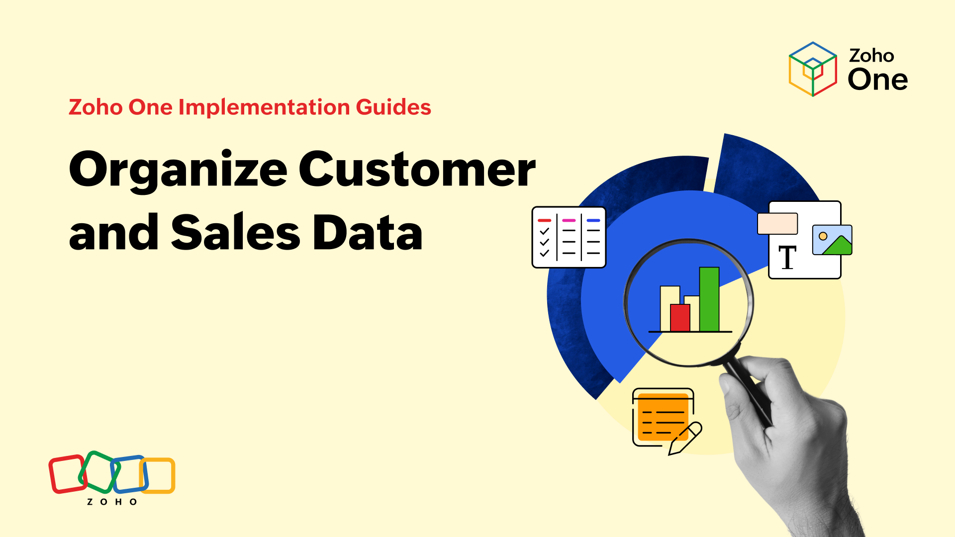 Organize sales and customer data in Zoho One via Zoho CRM
