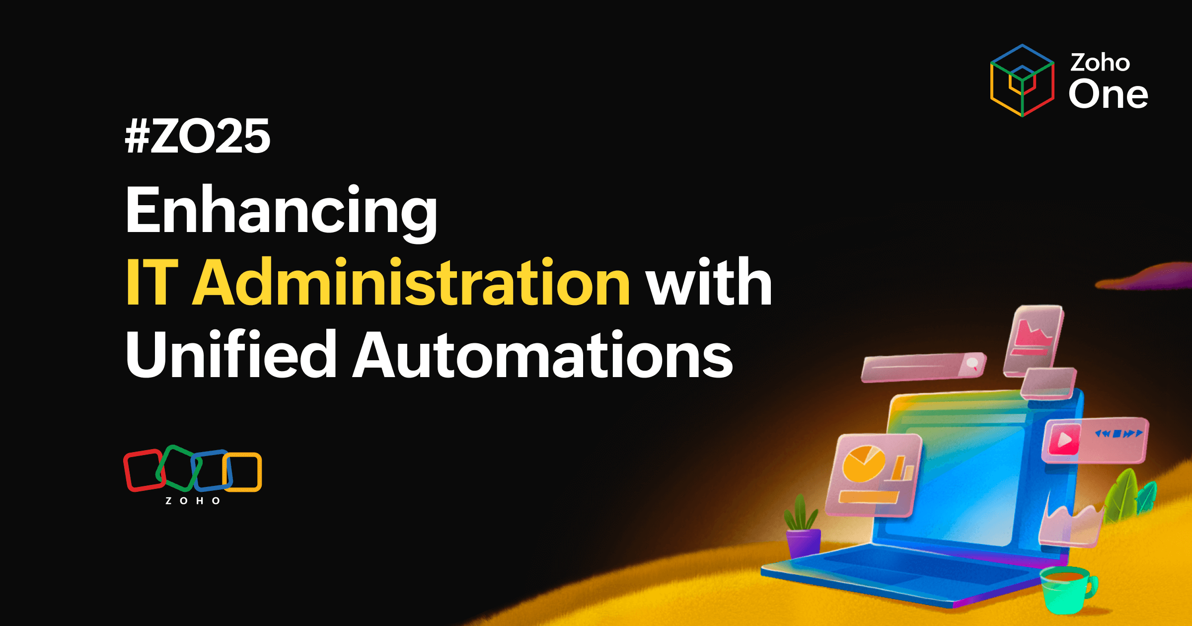 ZO25: Refreshed and unified IT administration
