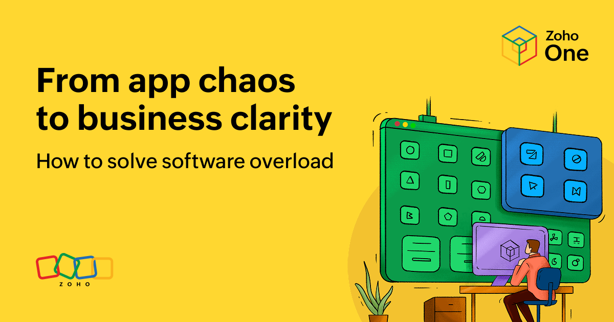 From app chaos to business clarity: How to solve software overload
