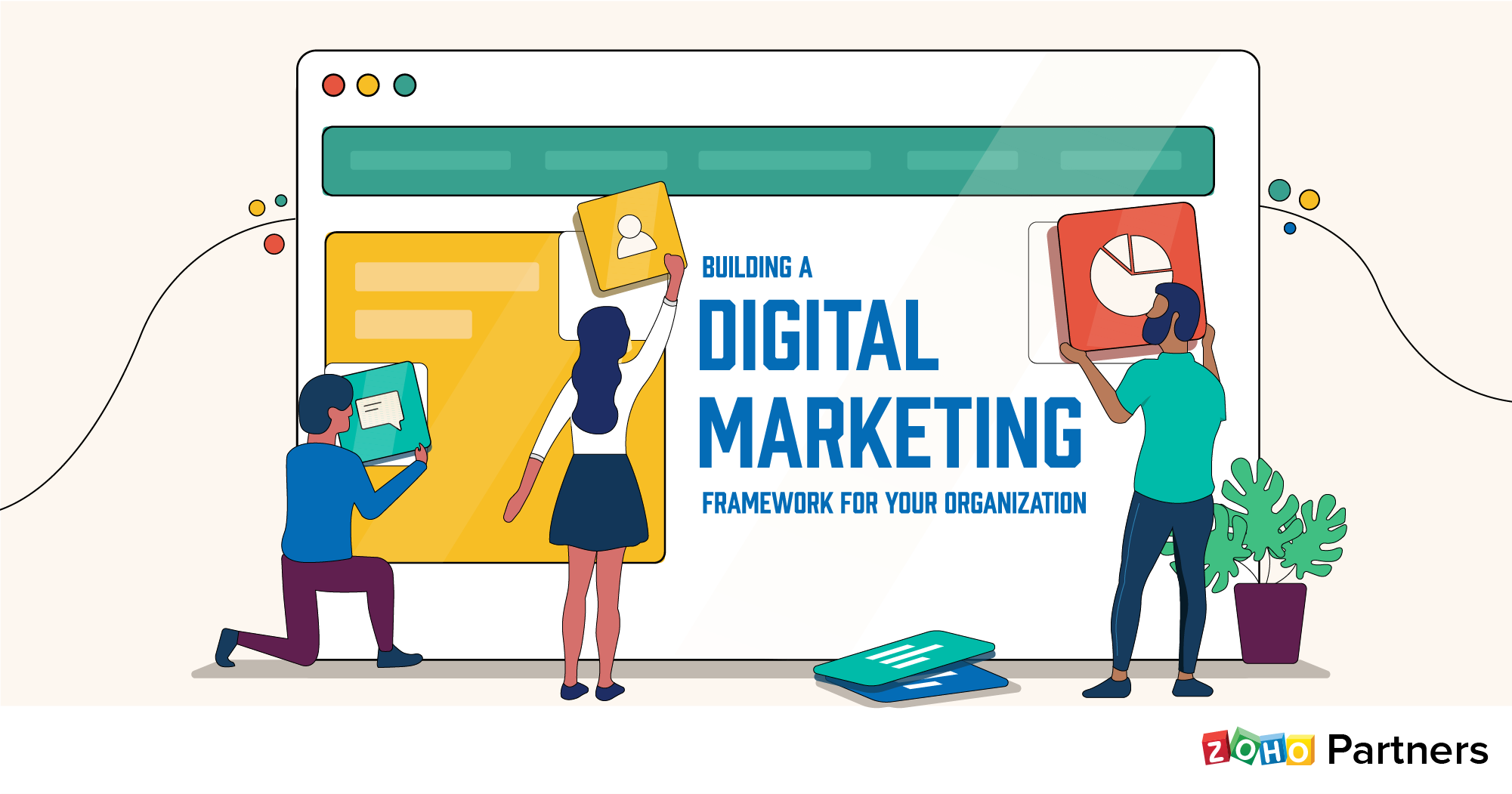 Building a digital marketing framework for your organization