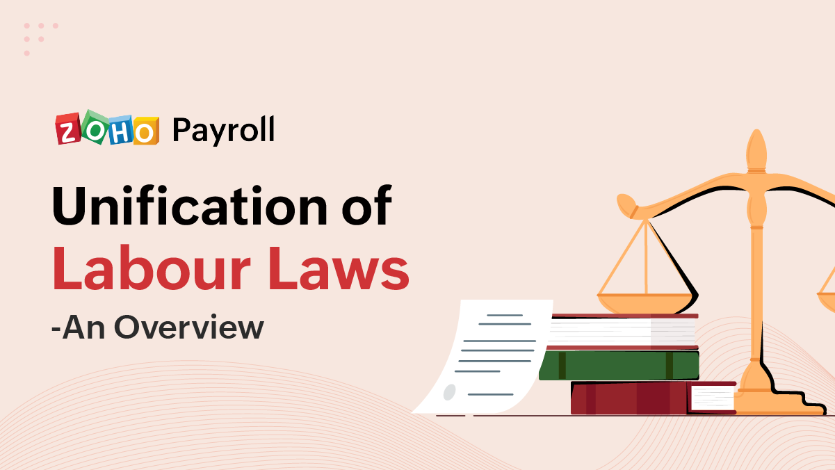 Understanding The New Labour Law Reforms In India Zoho Blog