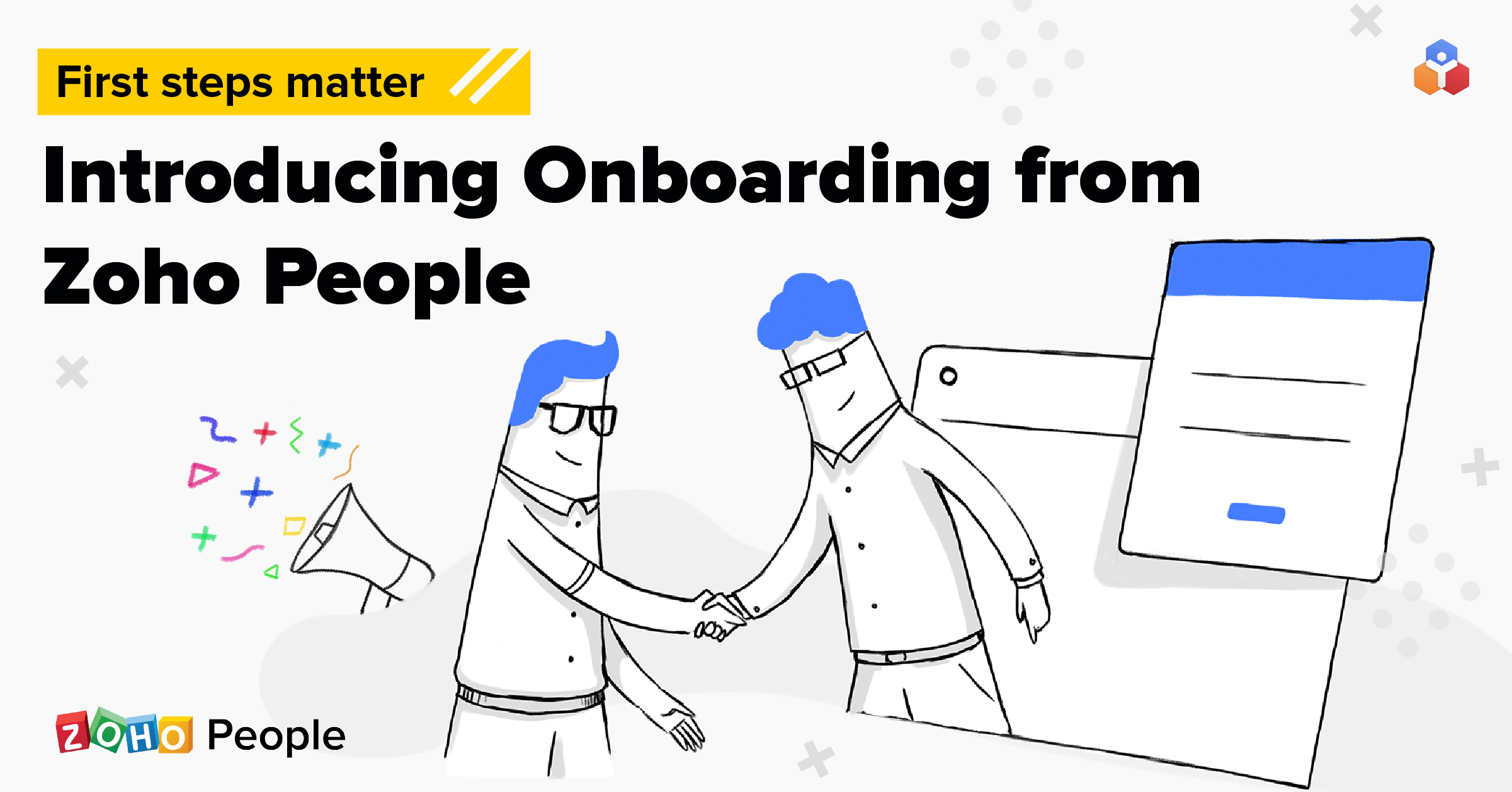 First steps matter. Introducing Onboarding from Zoho People