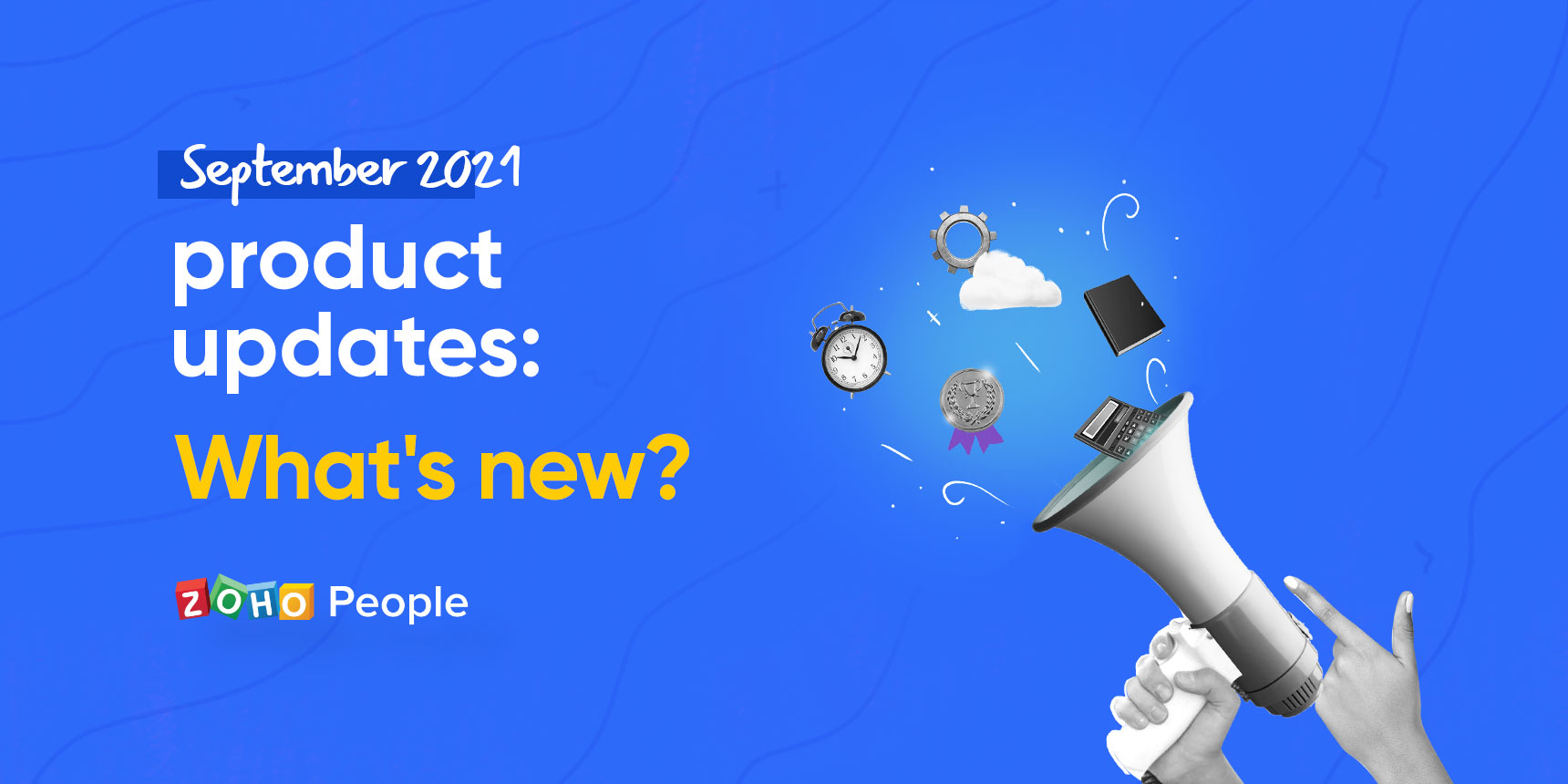 September 2021 - Zoho People product updates