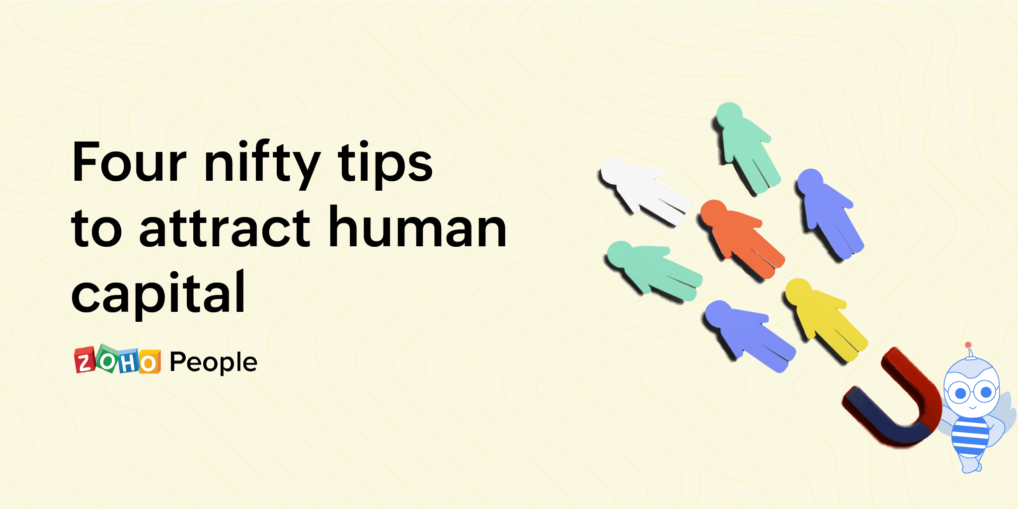 Four nifty tips to attract human capital