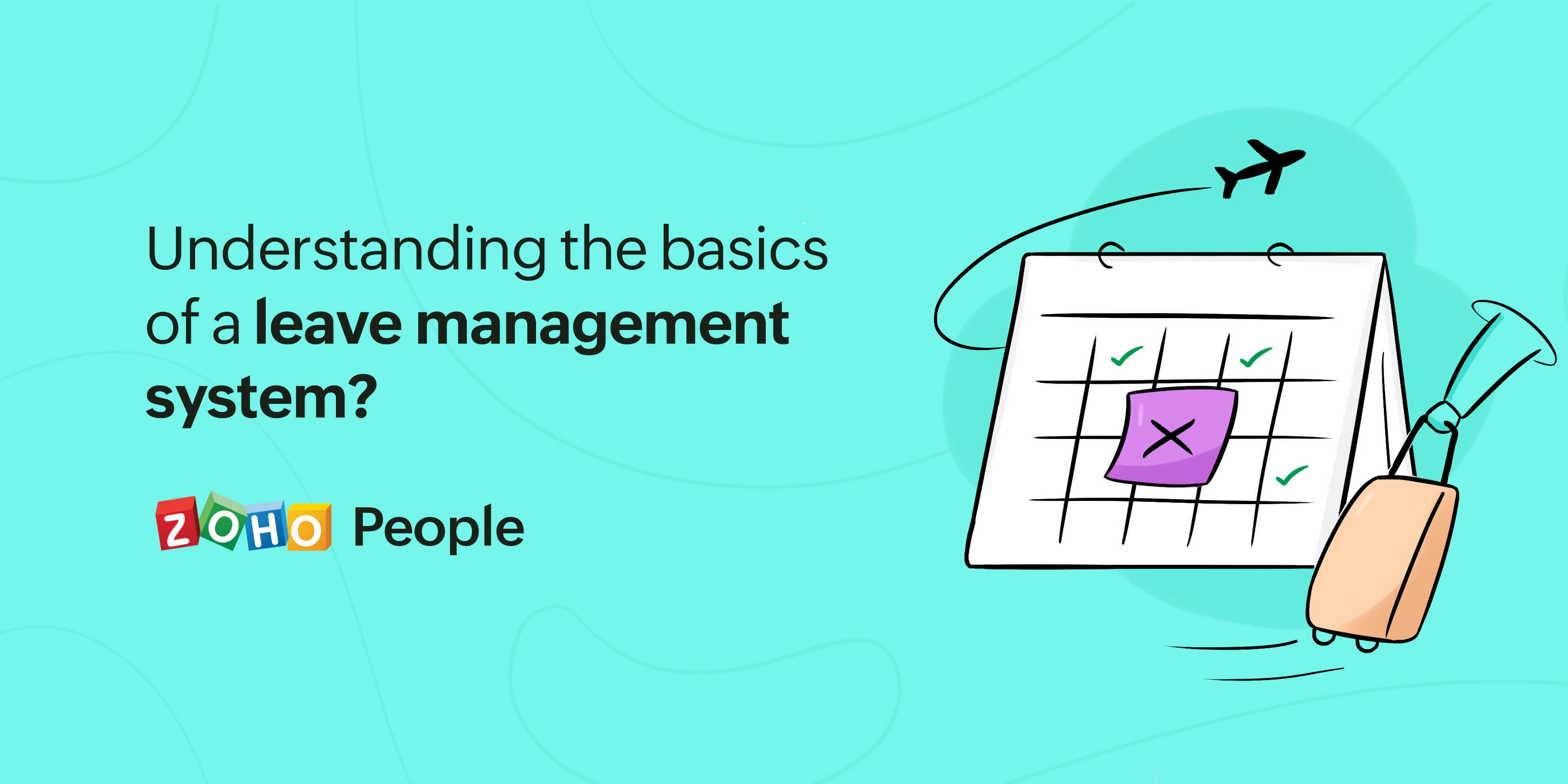 HR tech basics: Leave management system 101