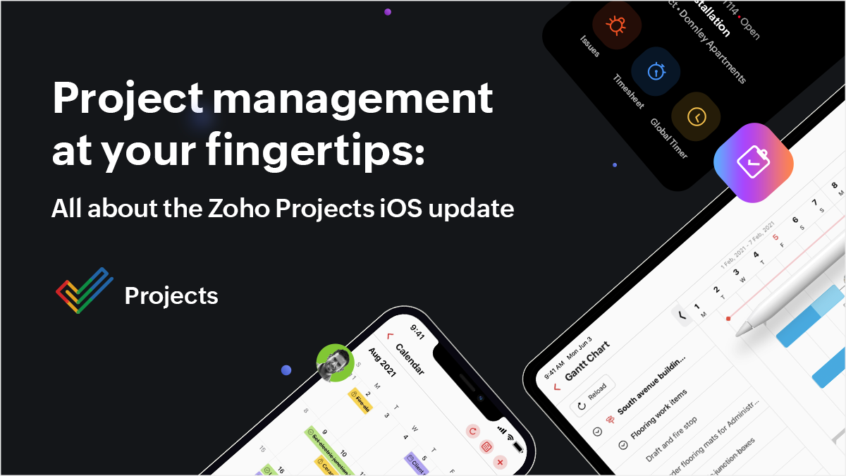 Project management at your fingertips: All about the Zoho Projects iOS update