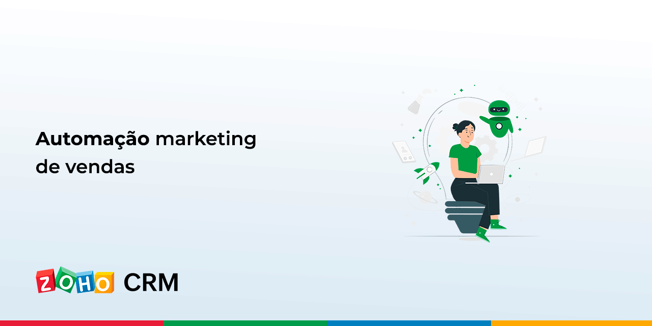 Automação Marketing De Vendas - Zoho Blog