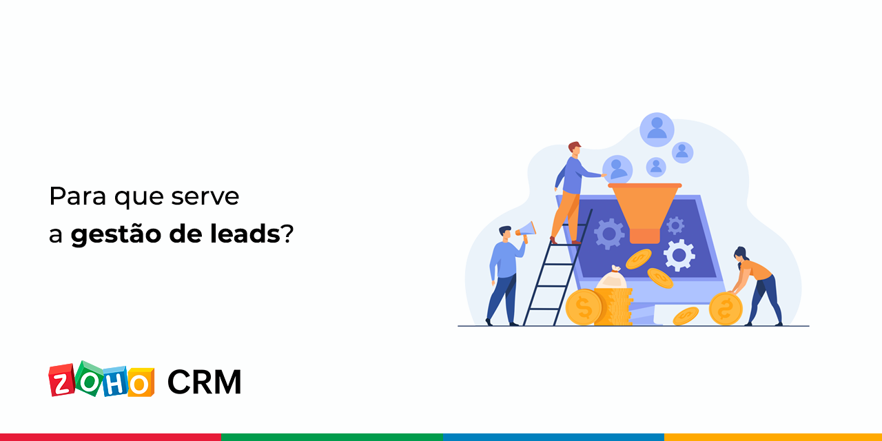 Para que serve a gestão de leads?