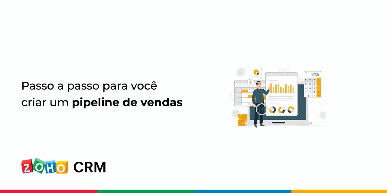 Passo a passo para você criar um pipeline de vendas
