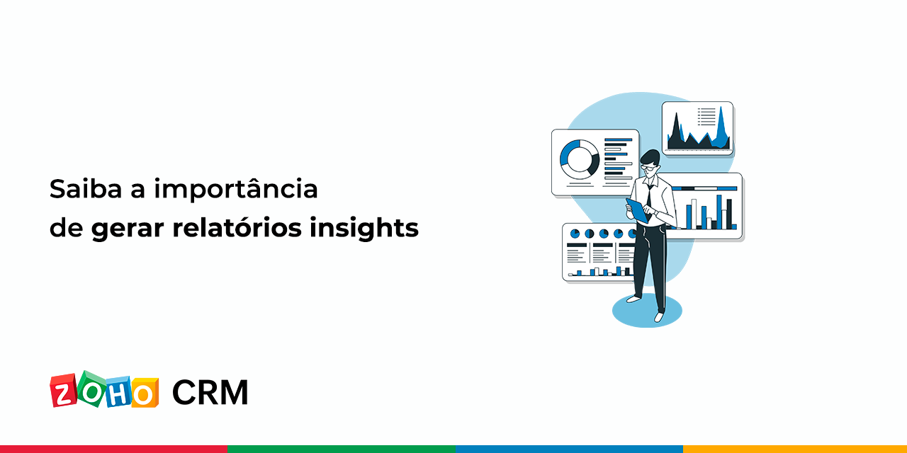 Saiba a importância de gerar relatórios insights