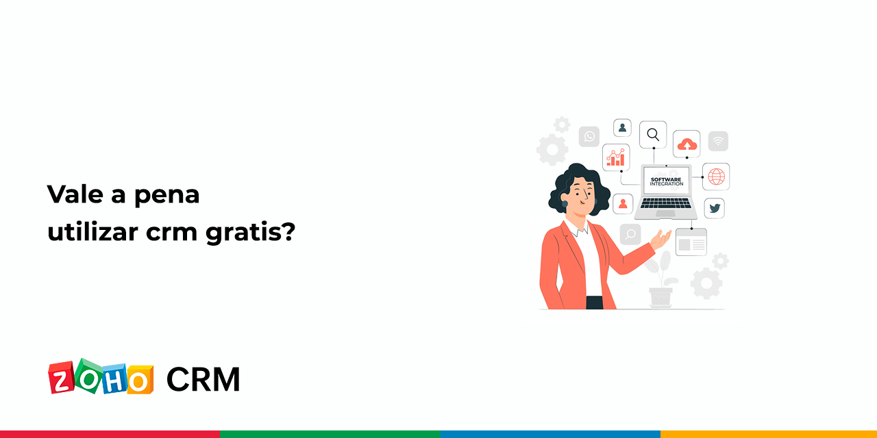 Vale a pena utilizar crm gratis?