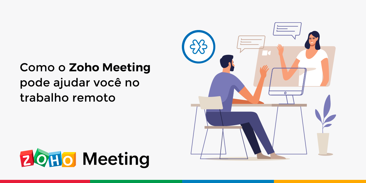 Como o Zoho Meeting pode ajudar você no trabalho remoto