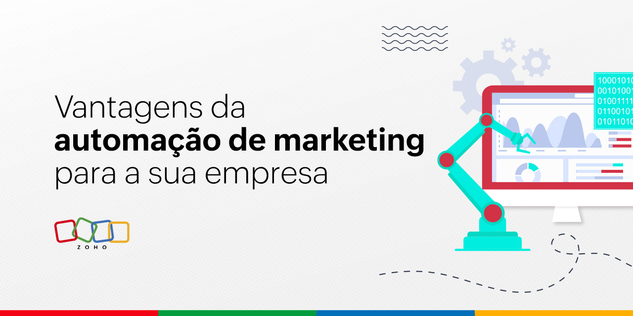 Vantagens da automação de marketing para a sua empresa
