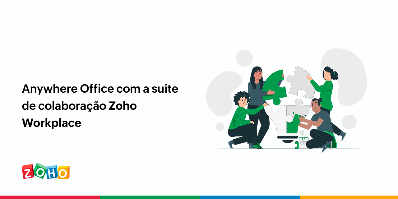 Anywhere Office com a suite de colaboração Zoho Workplace