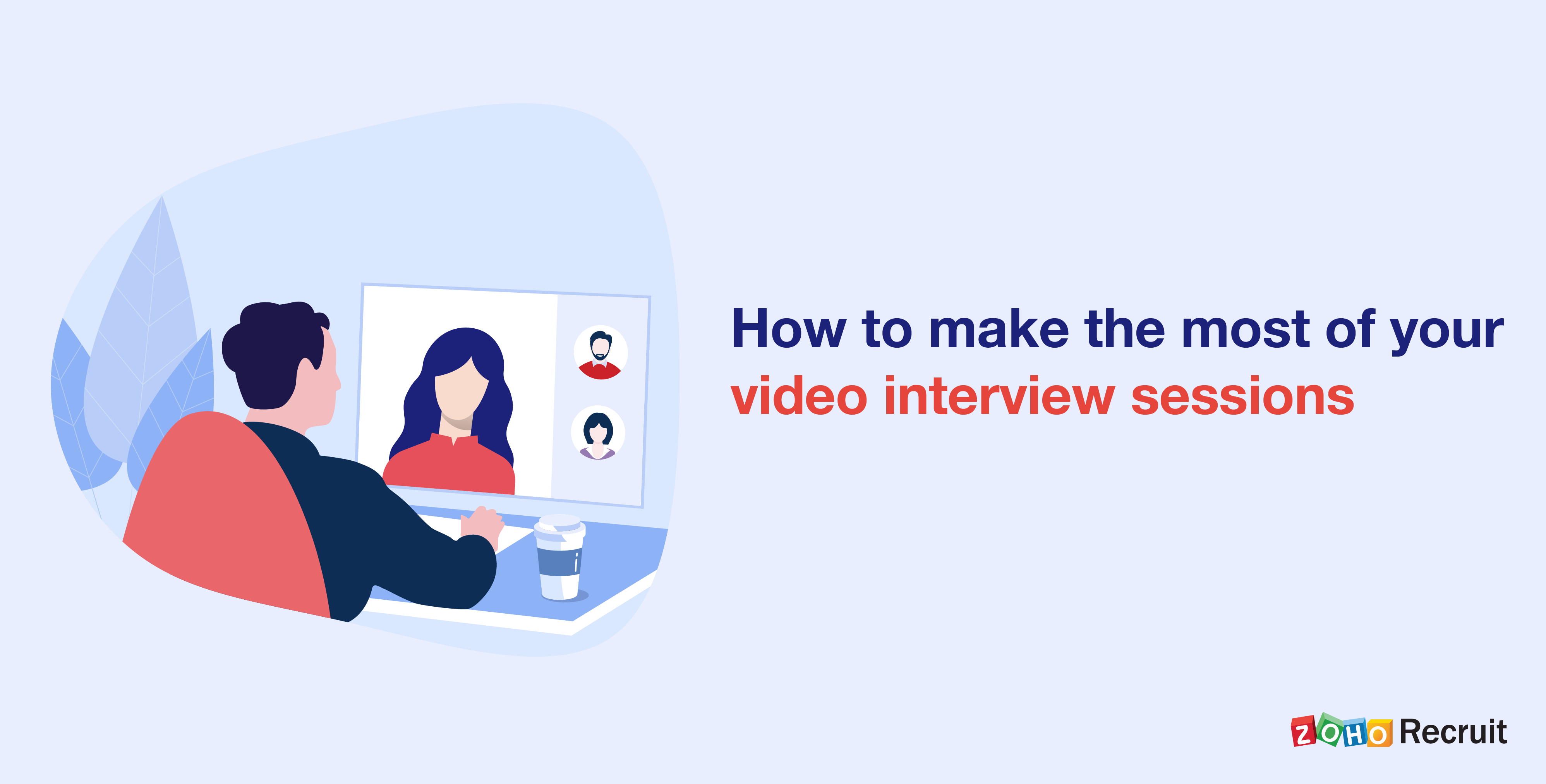 Video interviews: Up your remote hiring game