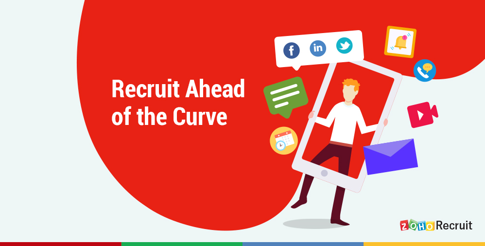 Candidate Experience: Recruit Ahead of the Curve