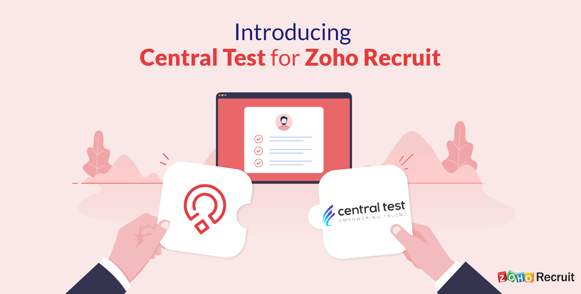 Now live: Zoho Recruit and Central Test assessments!