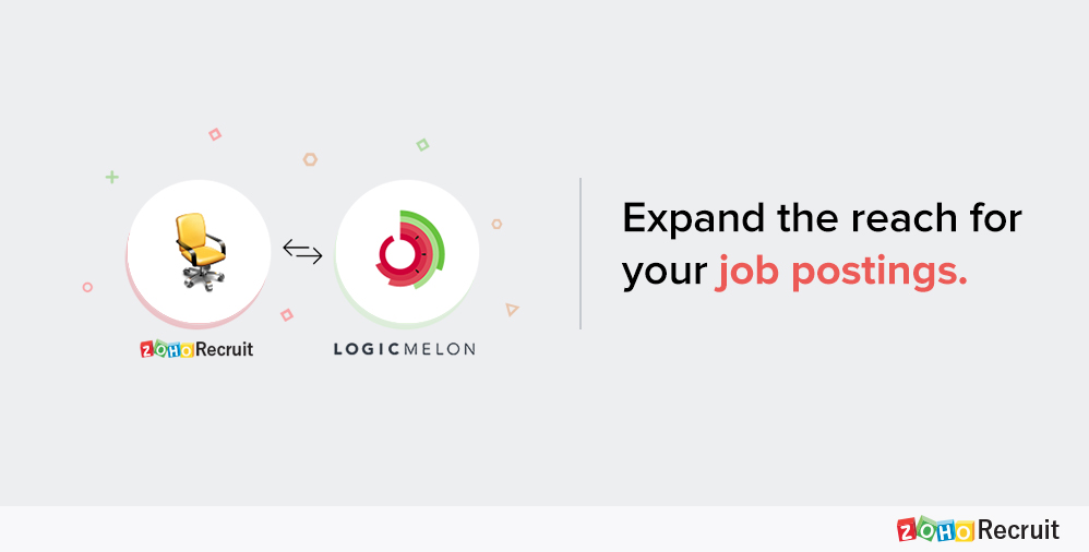 Post to over 3,000 plus job boards at once with Zoho Recruit and Logic Melon