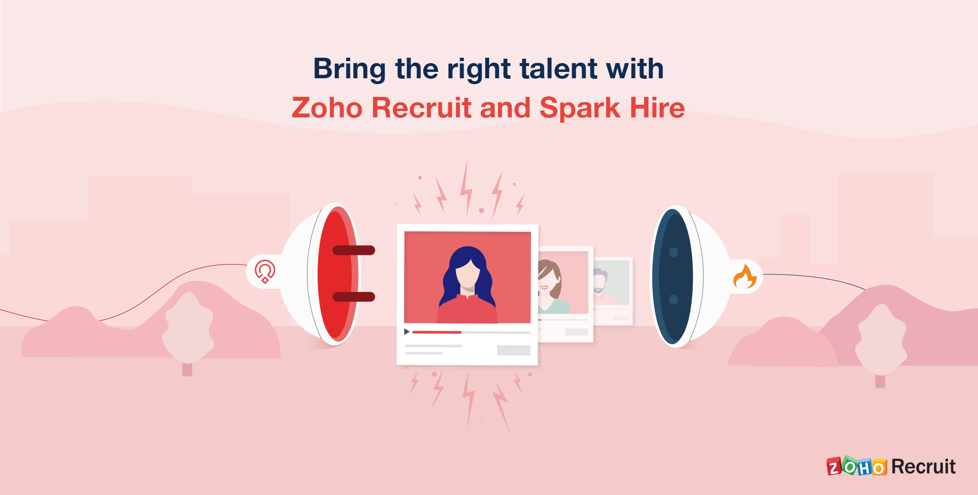 Zoho Recruit + Spark Hire: Power your remote hiring with video interviews