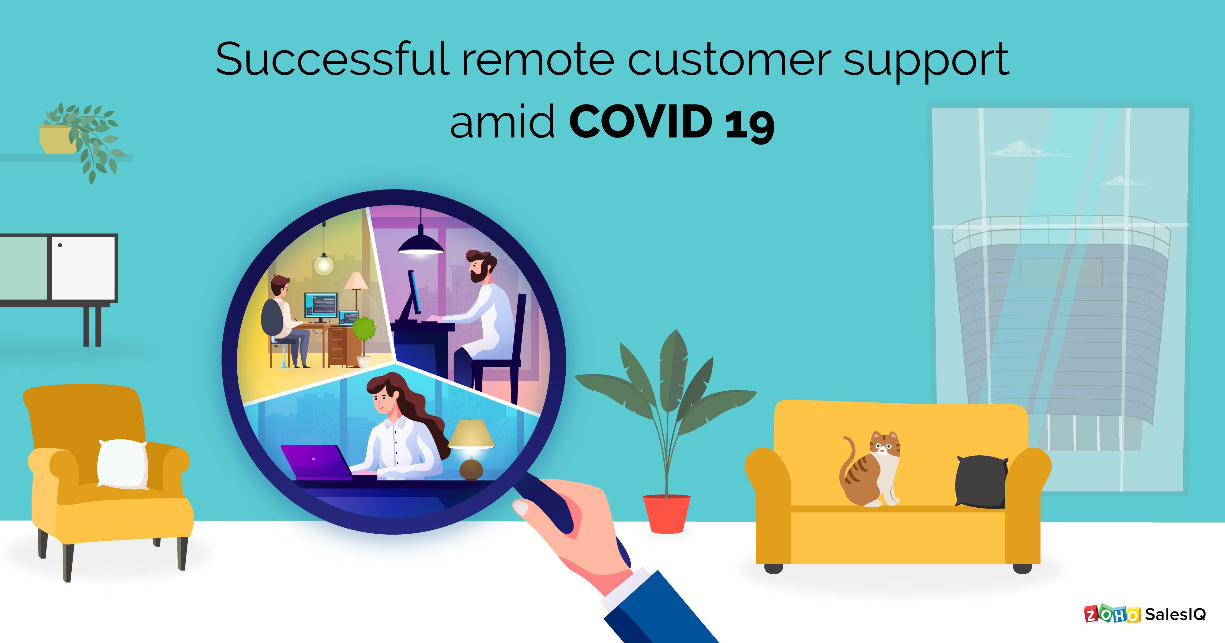 Customer service amid COVID 19: A guide to managing remote customer support teams