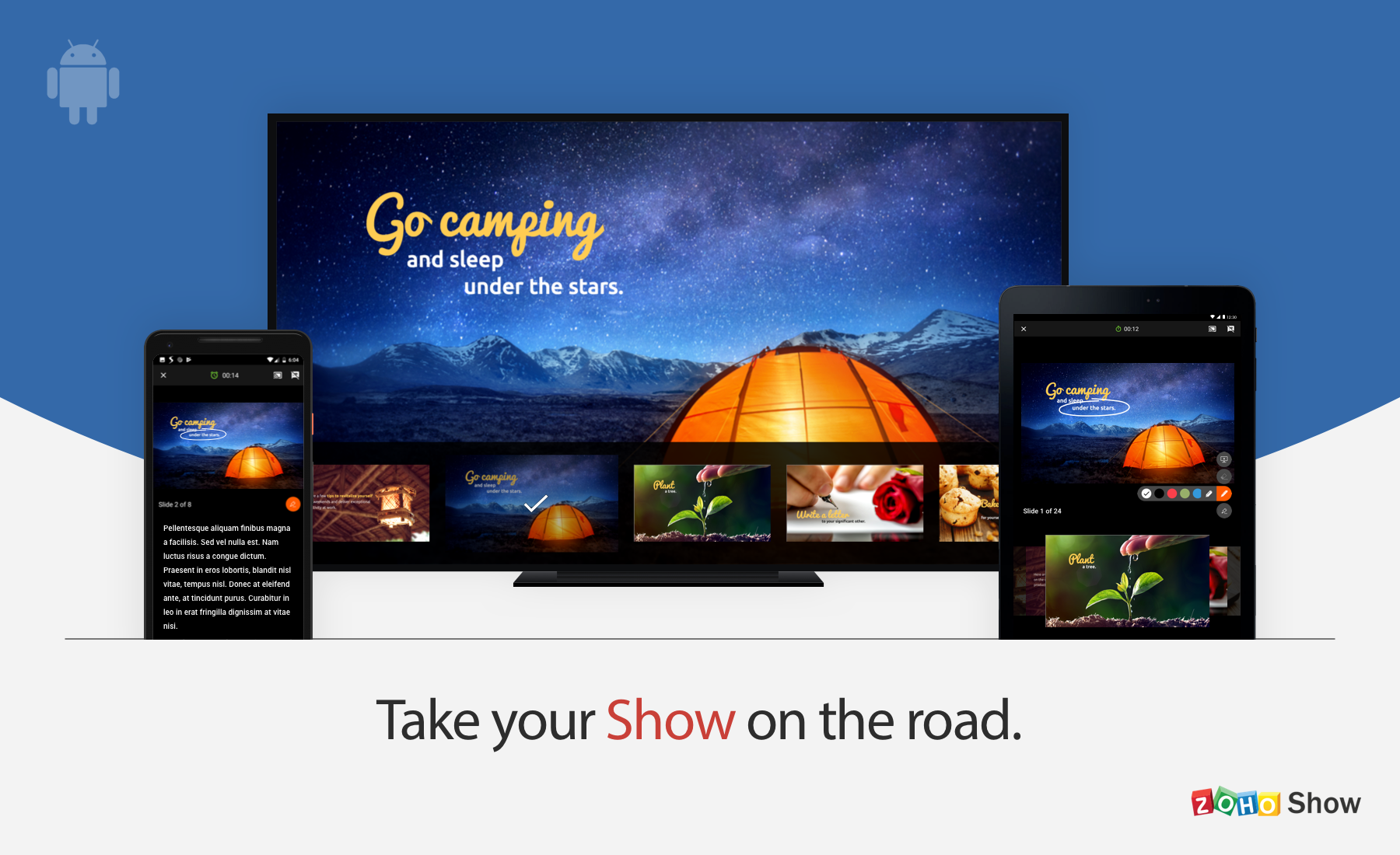 Deliver presentations anywhere with Show for Android.