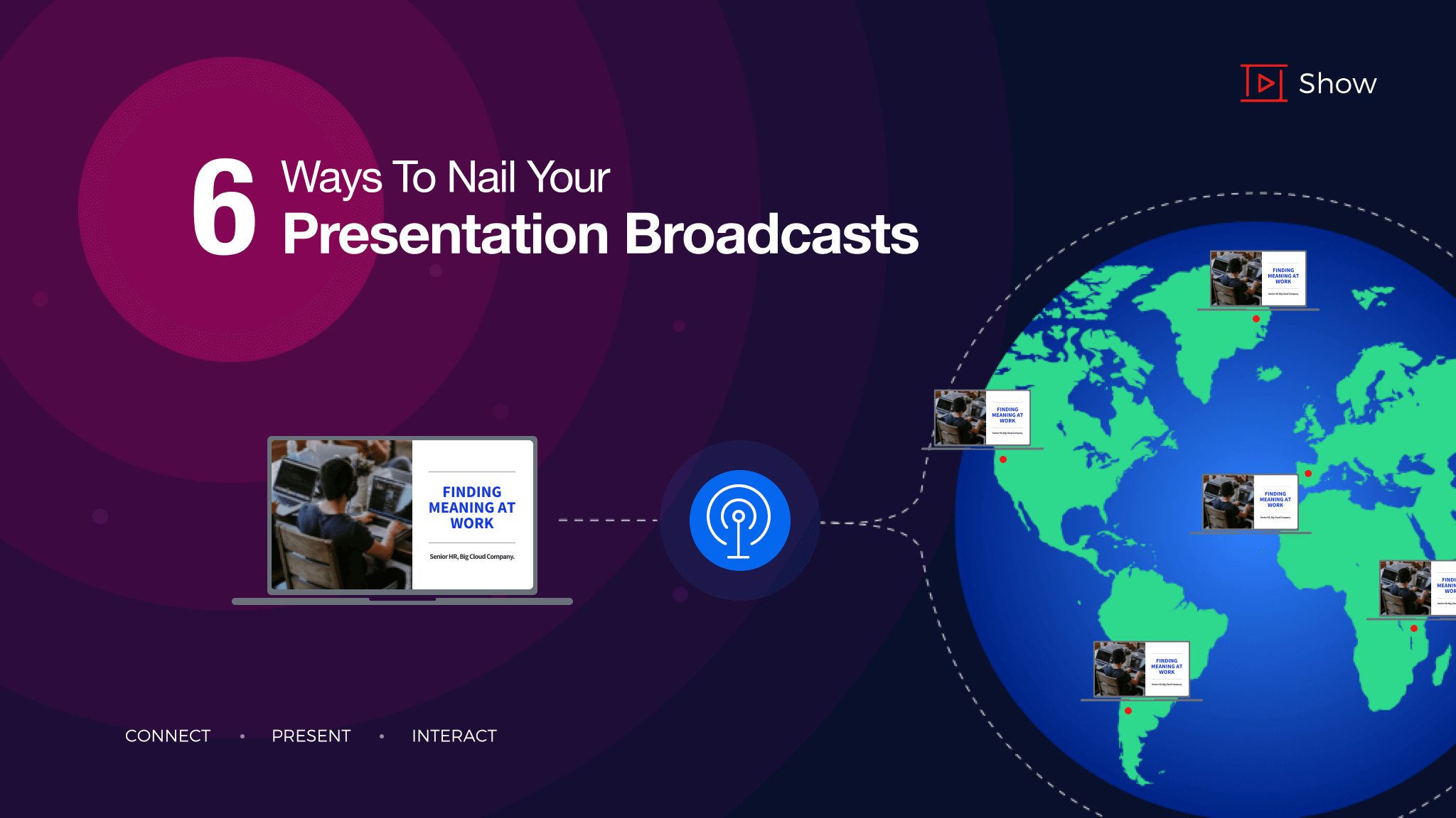 6 killer tips to nail your presentation broadcasts