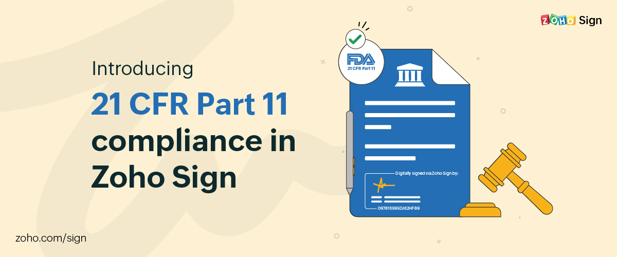 Introducing 21 CFR Part 11 compliance for businesses in Zoho Sign