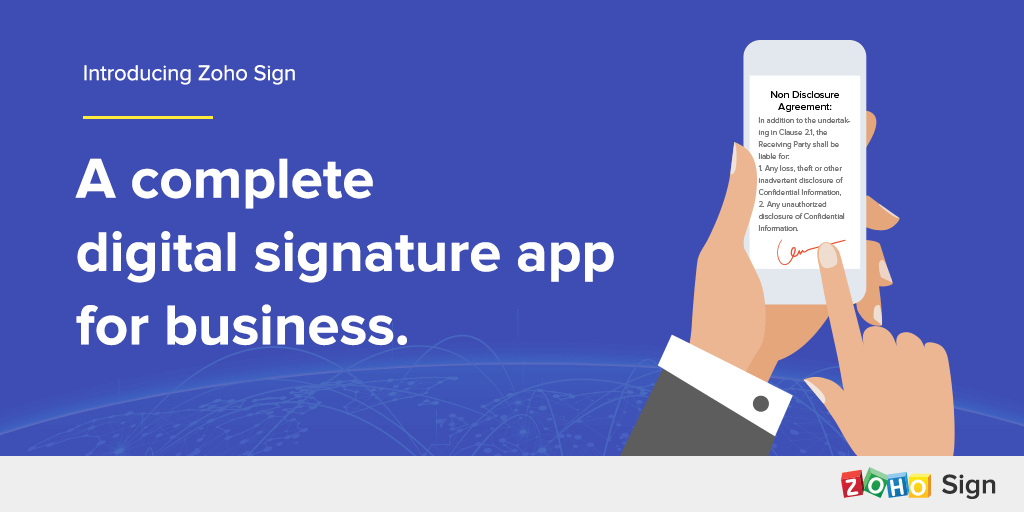 Introducing Zoho Sign - A complete digital signature app for business