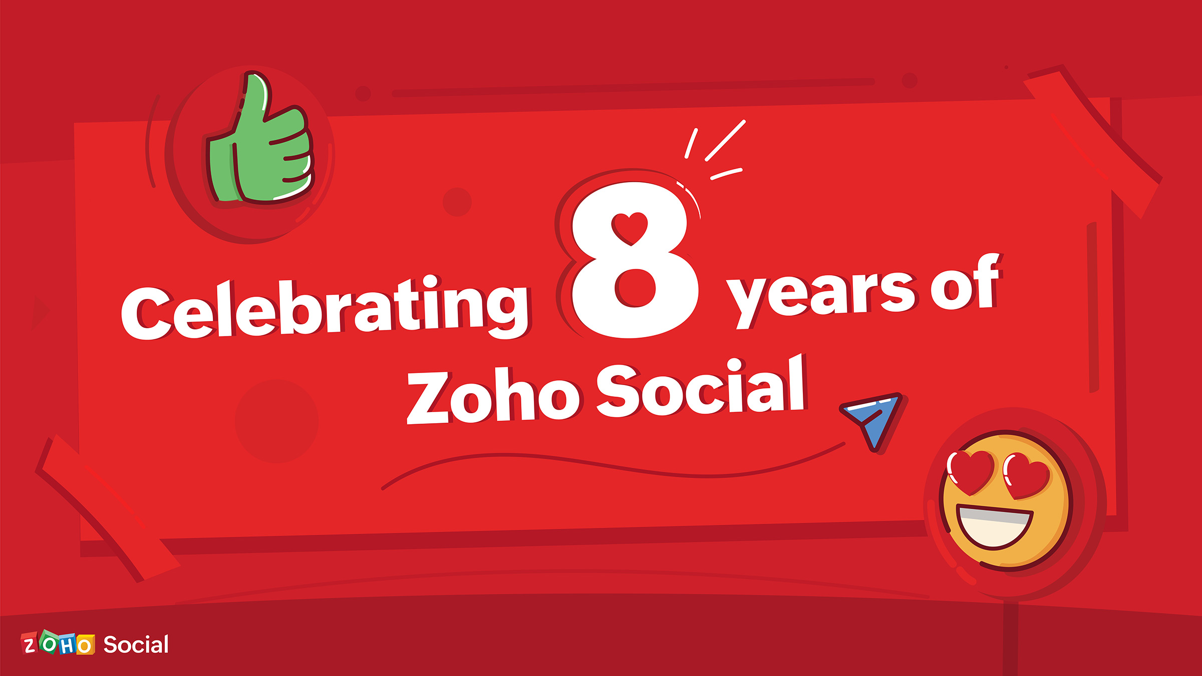 Celebrating 8 years of Zoho Social