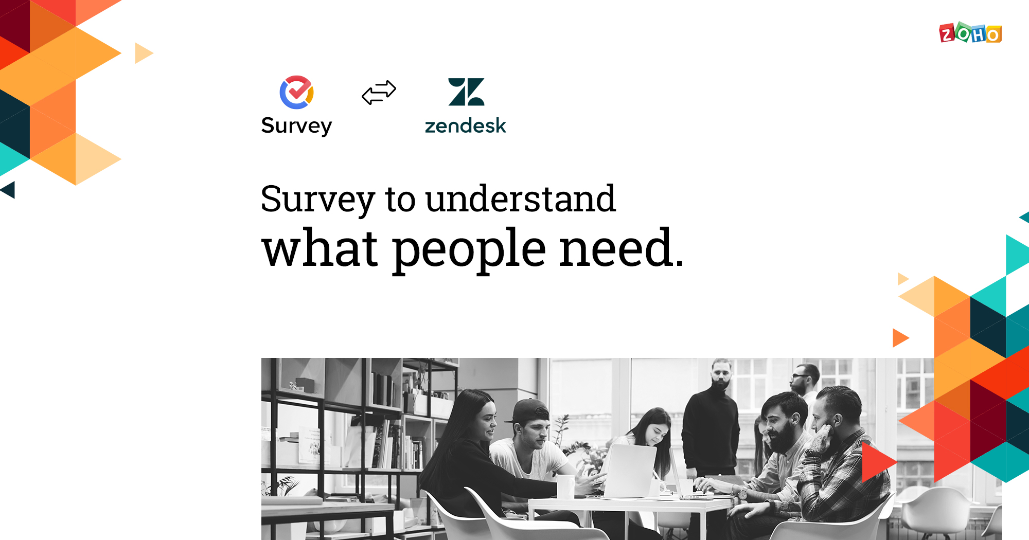 Zoho Survey-Zendesk integration helps you identify gaps in your customer support