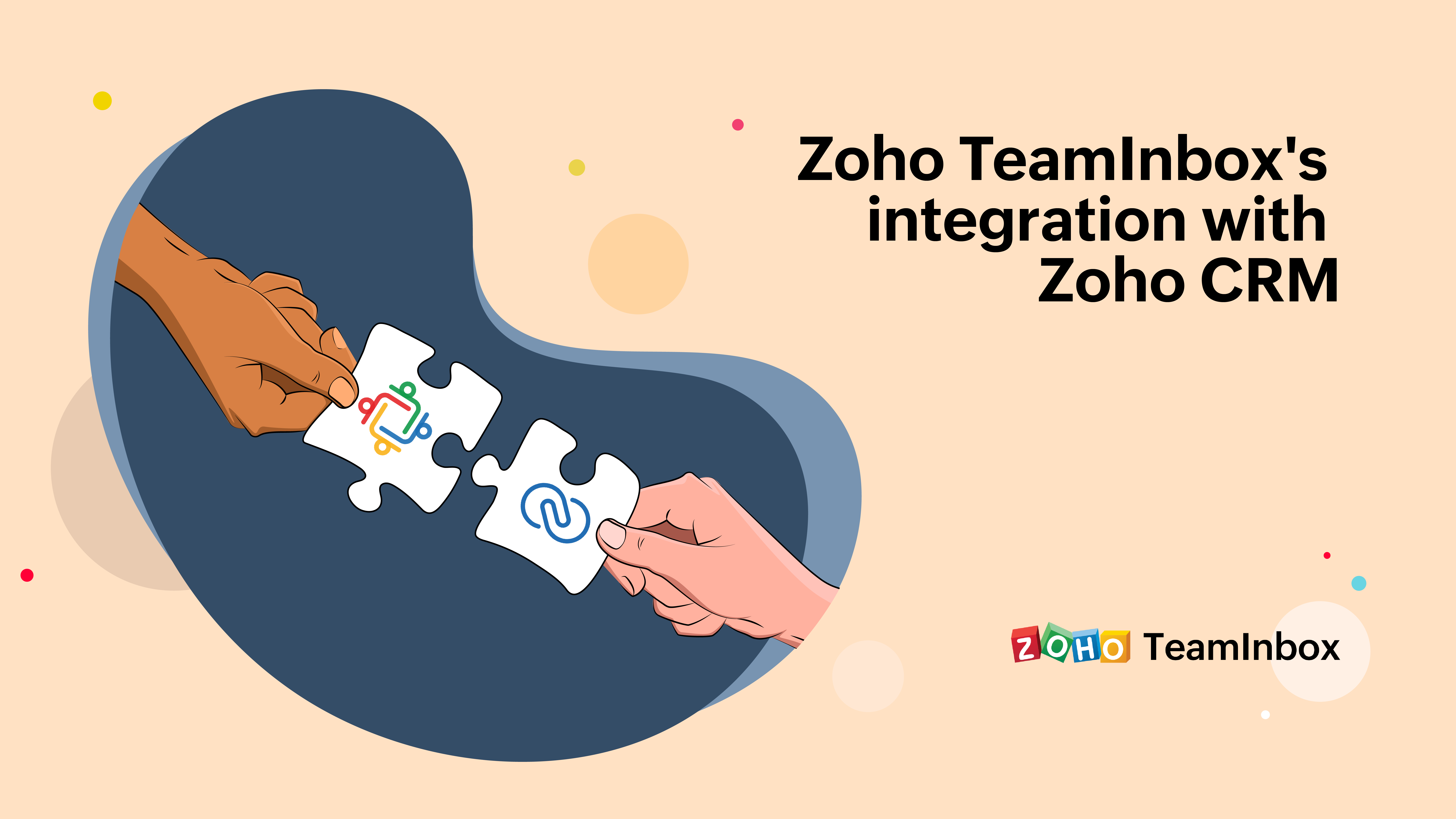 Zoho TeamInbox's integration with Zoho CRM