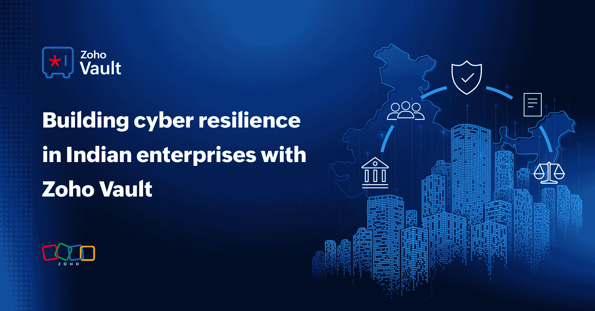 Building cyber resilience in Indian enterprises with Zoho Vault