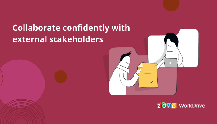 Build a secure space for external collaboration with Zoho WorkDrive
