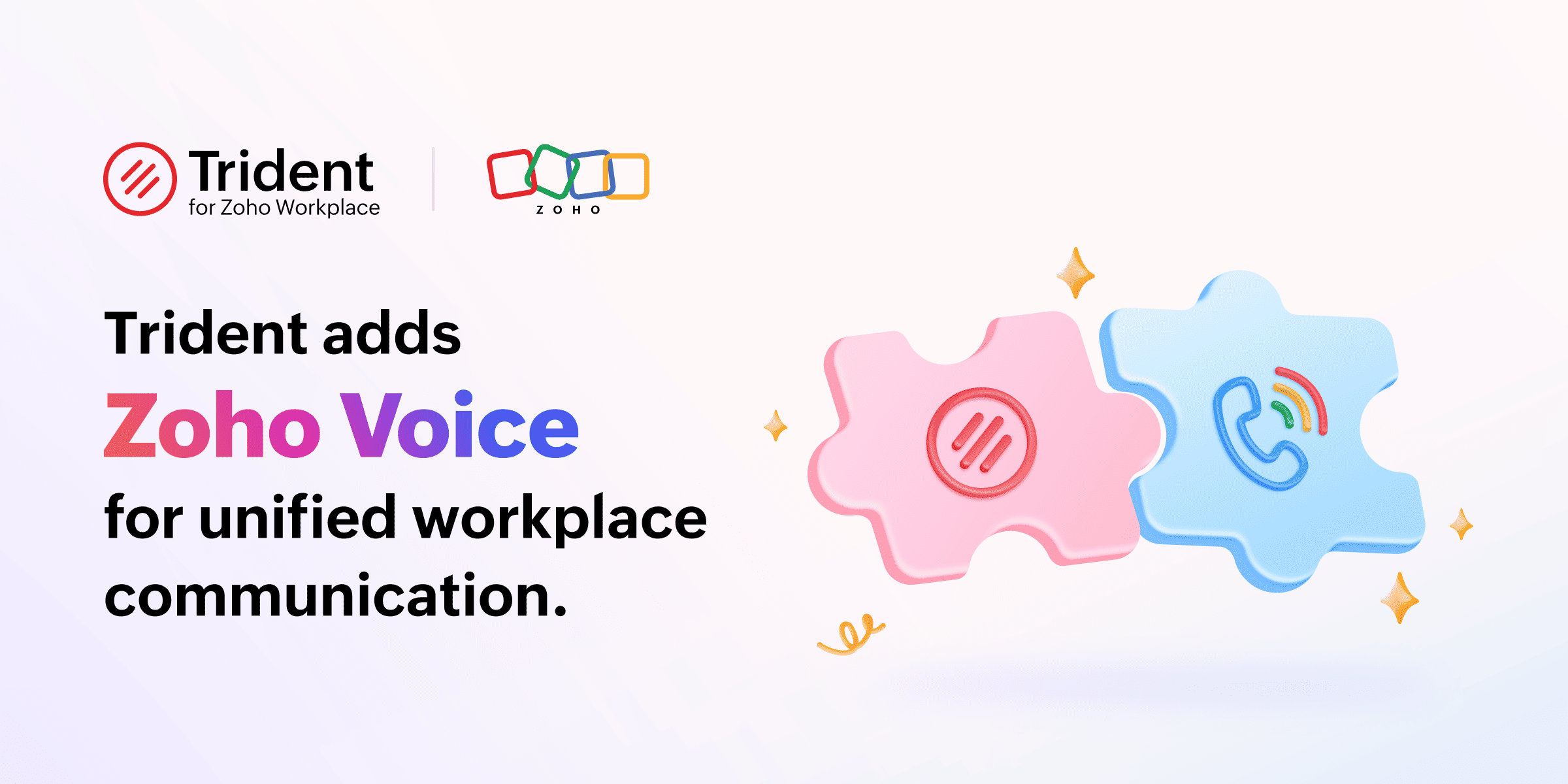 Trident adds Zoho Voice for unified workplace communication.