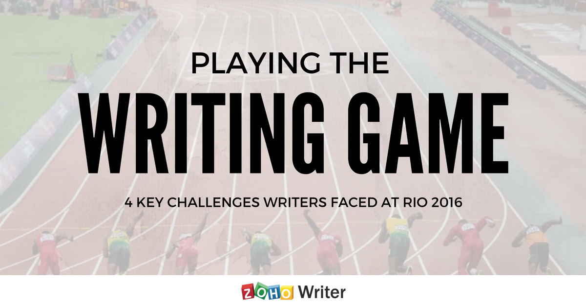 Playing the Writing Game: 4 Challenges Writers Faced at the 2016 Rio Olympics