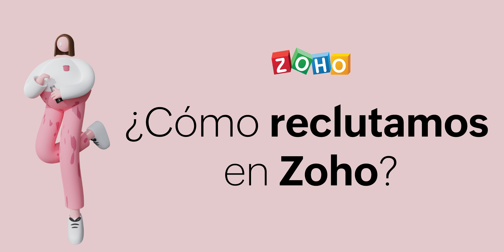 ¿cómo reclutamos en Zoho?