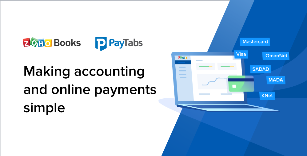 Zoho Books And PayTabs Making Accounting And Online Payments Simple Zoho Blog