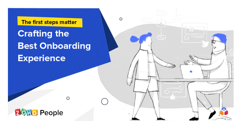 Crafting the best onboarding experience for your employees - Zoho Blog