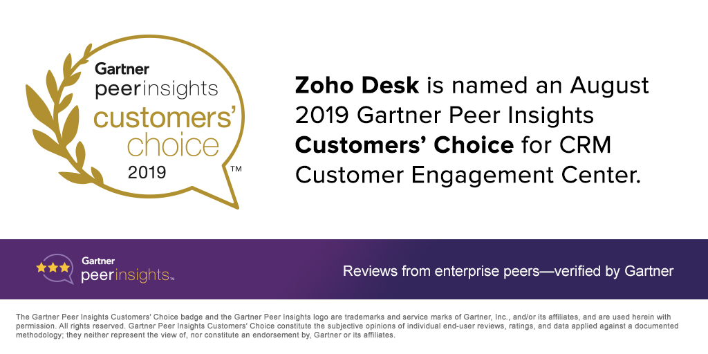 Zoho Desk Named an August 2019 Gartner Peer Insights Customers’ Choice for CRM Customer Engagement Center